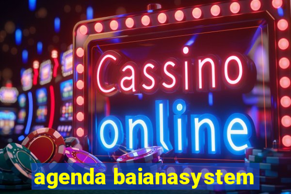 agenda baianasystem